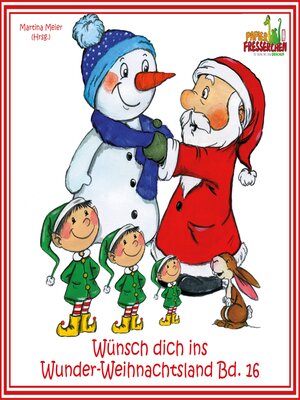 cover image of Wünsch dich ins Wunder-Weihnachtsland Band 16